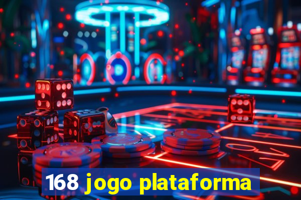 168 jogo plataforma